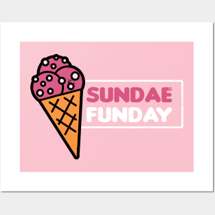 Sundae Funday Posters and Art